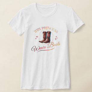 T-shirt Cette Princesse Porte Des Bottes Cowgirl