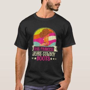 T-shirt Cette Princesse Porte Des Bottes De Cowboy Rodéo