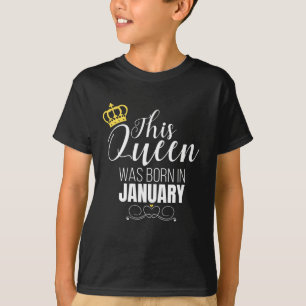 T-shirt Cette Reine Est Née En Janvier Anniversaire Queen