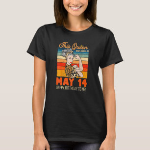 T-shirt Cette Reine Est Née En Mai 14 Joyeux Anniversaire