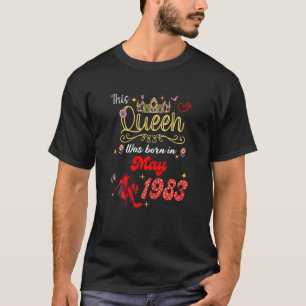 T-shirt Cette Reine Est Née En Mai 1983 Mai Femmes Anniver