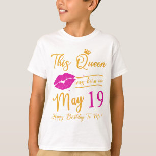 T-shirt Cette Reine Est Née En Mai Joyeux Anniversaire Po