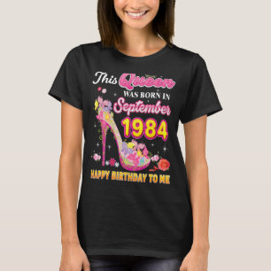 T-shirt Cette Reine Est Née En Septembre 1984 Joyeux Né