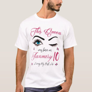 T-shirt Cette Reine Est Née Le 10 Janvier Vivant Mon Meill