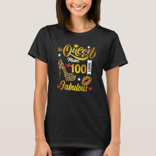 T-shirt Cette Reine Fait 100 Fabuleux Leopar Anniversaire