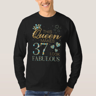 T-shirt Cette reine fait 37 paraître fabuleuse annonce d'a
