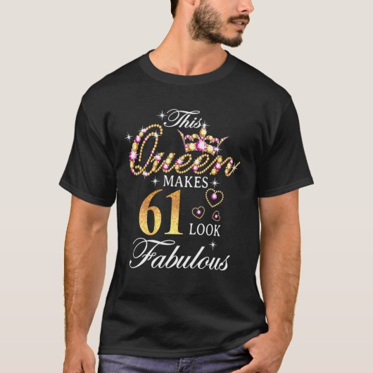 T-shirt Cette Reine Fait 61 Sembler Fabuleux 61E Anniversa (Devant)