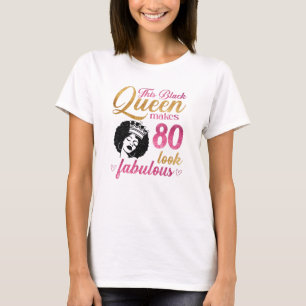 T-shirt Cette reine noire en rend 80 fabuleux