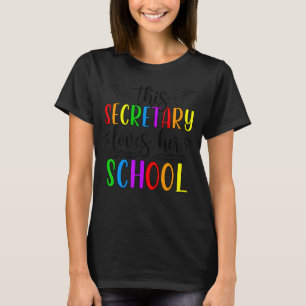 T-shirt Cette Secrétaire D'École Aime Ses Secrétaires D'Éc