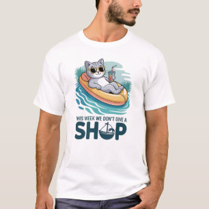 T-shirt Cette Semaine On Ne Donne Pas Un Chat de Navire Dr