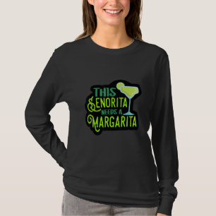 T-shirt Cette Senorita A Besoin D'Une Fiesta Margarita