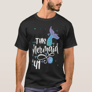 T-shirt Cette Sirène A 41 Ans 41E Anniversaire Mère