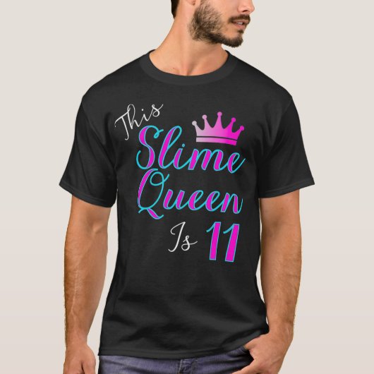 T-shirt Cette Slime Queen est 11 Slime Queen 11e anniversa (Devant)