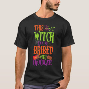 T-shirt Cette Sorcière Peut Être Bridée Avec Chocolat Éffr