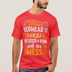 T-shirt Cette Tête De Redonte Est Heureuse Bénie Et Une So