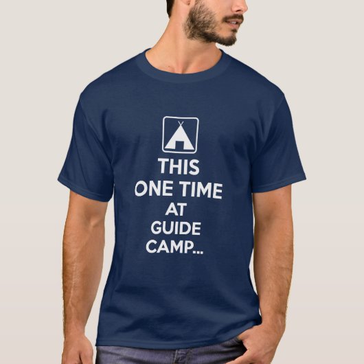 T-shirt Cette une fois au camp de guide (Devant)