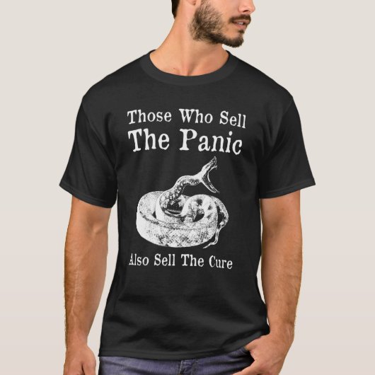 T-shirt Ceux Qui Vendent La Panique Vendent Aussi Le Cure  (Devant)
