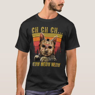 T-shirt Ch Ch Ch Ch Meow Meow Effrayant Costume Vendredi H