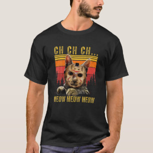 T-shirt Ch Ch Ch Ch Meow Meow Effrayant Costume Vendredi H