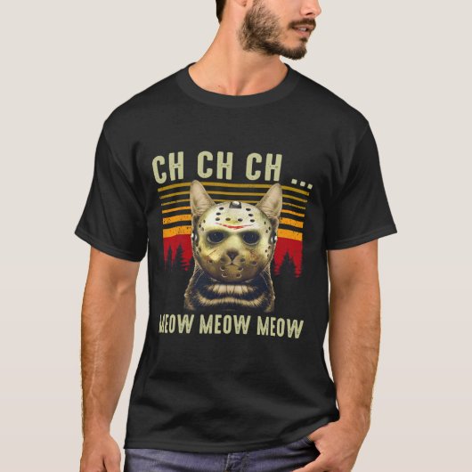 T-shirt Ch Ch Ch Ch Meow Meow Effrayant Costume Vendredi H (Devant)