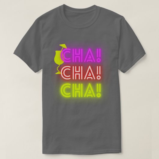 T-shirt cha cha cha (Design devant)