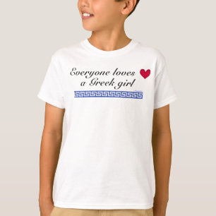 T-shirt Chacun aime une fille grecque