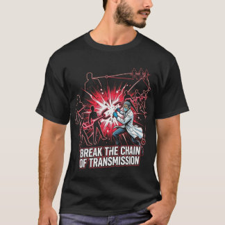 T-shirt Chaîne de Transmission | Épisode Briser la