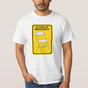 T-shirt Chaise pliante En coque d'urgence