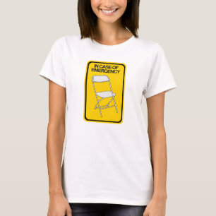 T-shirt Chaise pliante En coque d'urgence