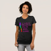 T-shirt Chakra Healers le font avec amour (Devant entier)