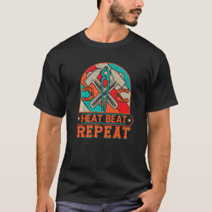T-shirt Chaleur Beat Répéter Blacksmithing