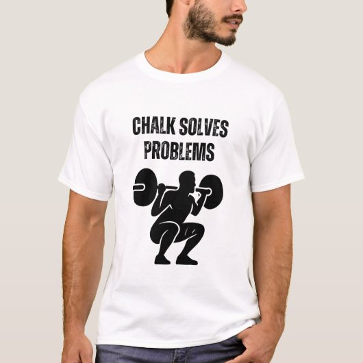 T-shirt Chalk Solves Problems (Devant)