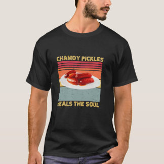 T-shirt Chamoy Pickles Guérit Le Soul Retro Humour Hot Pic