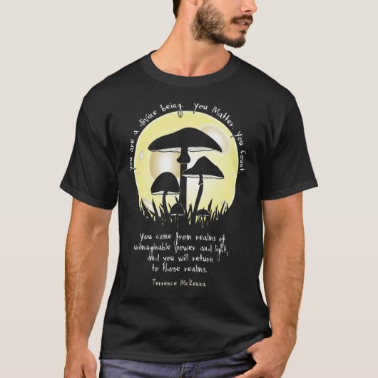 T-shirt Champignons en Lune ~ Terrence McKenna Citation Cl (Devant)