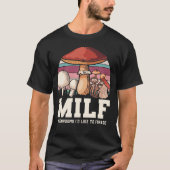 T-shirt Champignons MILF J'Aimerais Fourrer Des Champignon (Devant)