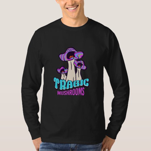 T-shirt Champignons Tragiques Pleurant Spores Psychédéliqu (Devant)