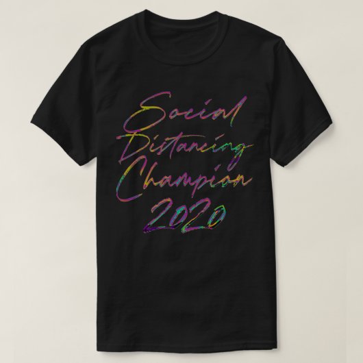 T-shirt Champion de la Distance Sociale 2020 Typographie R (Design devant)