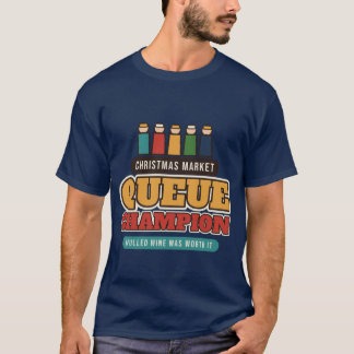 T-shirt Champion de la file d'attente du marché de Noël
