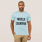 T-shirt Champion du monde (Devant entier)