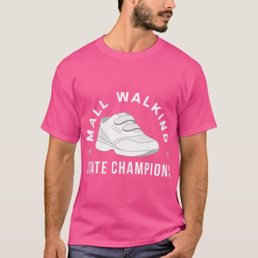 T-shirt Champions de l'état Funny Mall Walker (Devant)