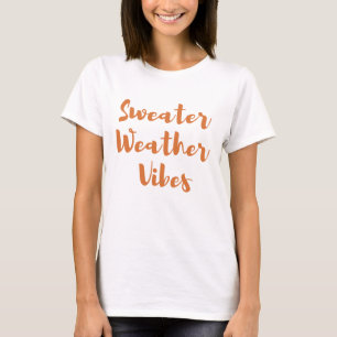 T-shirt chandail de la météo vibes, automne