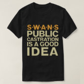 T-shirt Chandail SWANS Castration publique est une bonne i (Design devant)