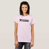 T-shirt Changer de cours Tee féminin (Devant entier)