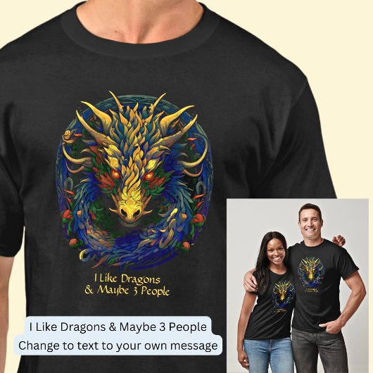 T-shirt Changer De Texte, J'Aime Les Dragons Et Peut-Être 