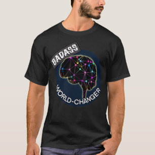 T-shirt Changeur du monde de Badass