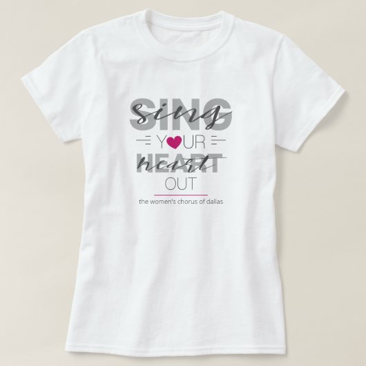 T-shirt Chante Rose Ton Coeur Sorti (Design devant)