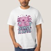 T-shirt Chanter un long chant Axolotl (Devant)