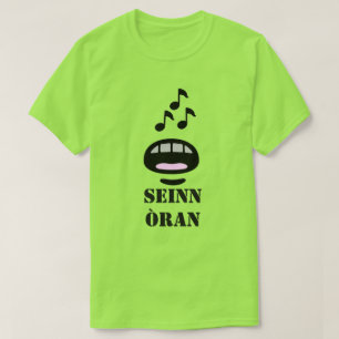 T-shirt chanter une chanson écossaise gaélique seinn òran
