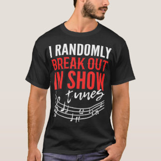 T-shirt Chanteur De Théâtre Drôle Je Passe Au Spectacle Au