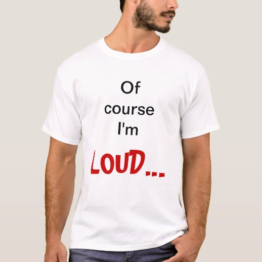 T-shirt Chanteur d'opéra de LOUD (Devant)